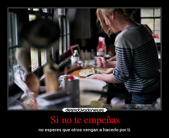 Si no te empeñas - 