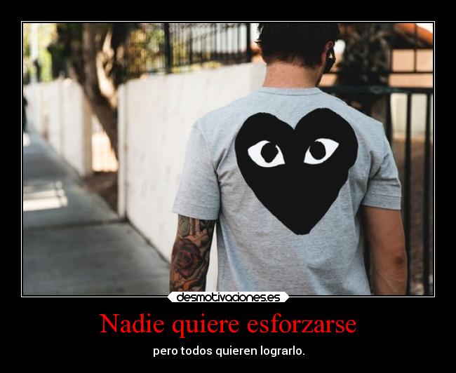 Nadie quiere esforzarse - 