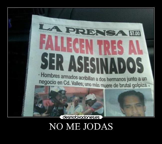 NO ME JODAS -