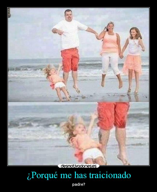 ¿Porqué me has traicionado - 