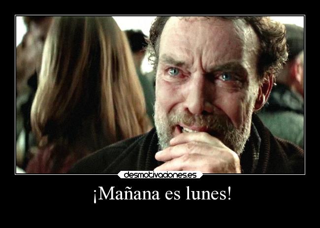 ¡Mañana es lunes! - 