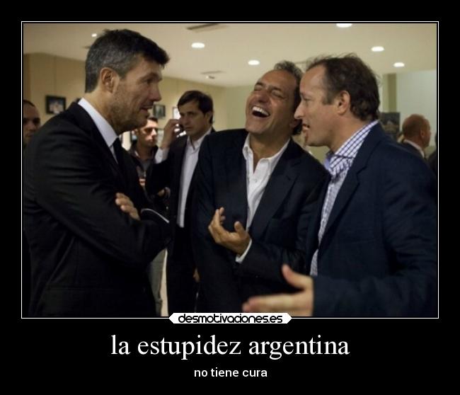 la estupidez argentina -