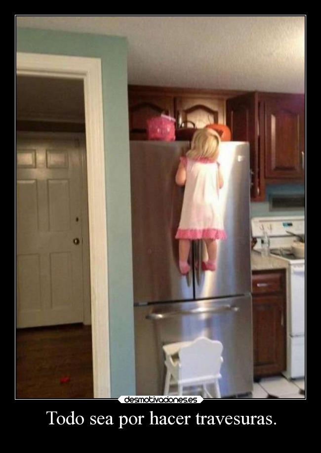 Todo sea por hacer travesuras. -