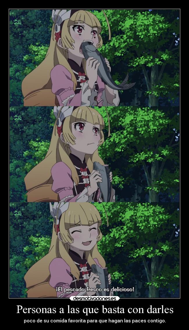 Personas a las que basta con darles -