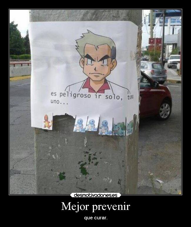 Mejor prevenir -