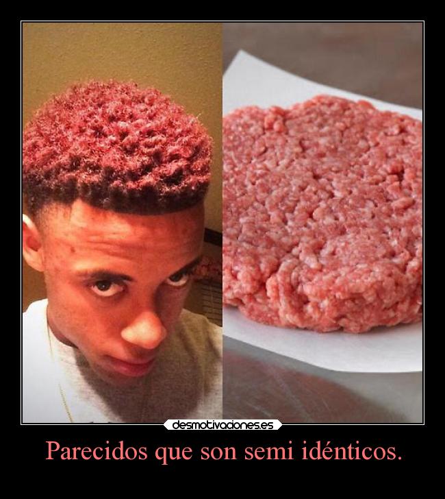 Parecidos que son semi idénticos. -