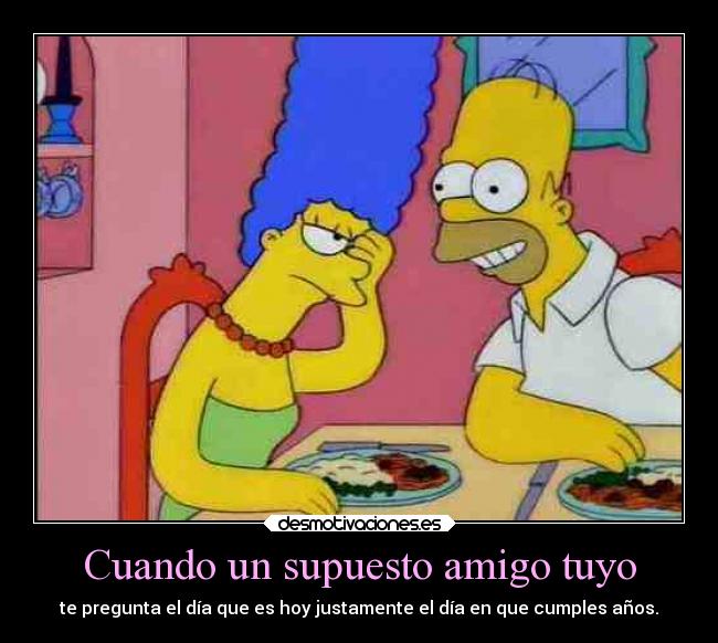 carteles humor graciosas amigo cumpleanos decepcion rilacs desmotivaciones