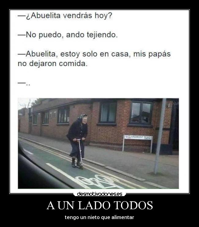 carteles humor lado todos nieto alimentar abuela desmotivaciones