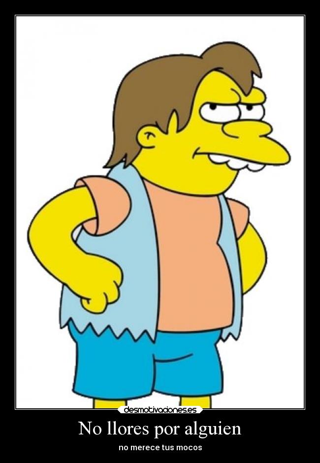 No llores por alguien -