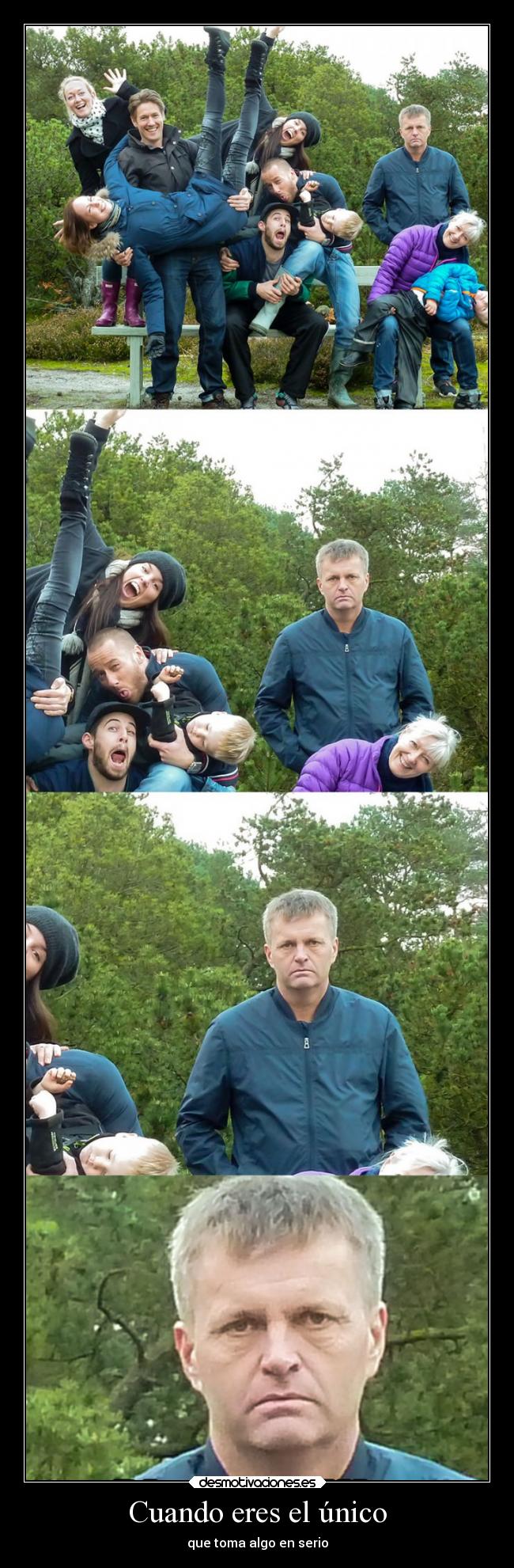 Cuando eres el único -