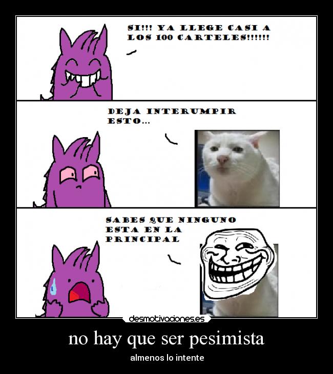 no hay que ser pesimista - 