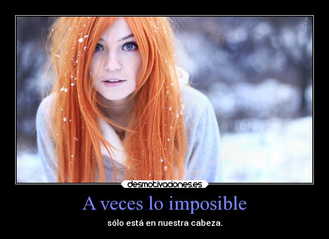 A veces lo imposible - 