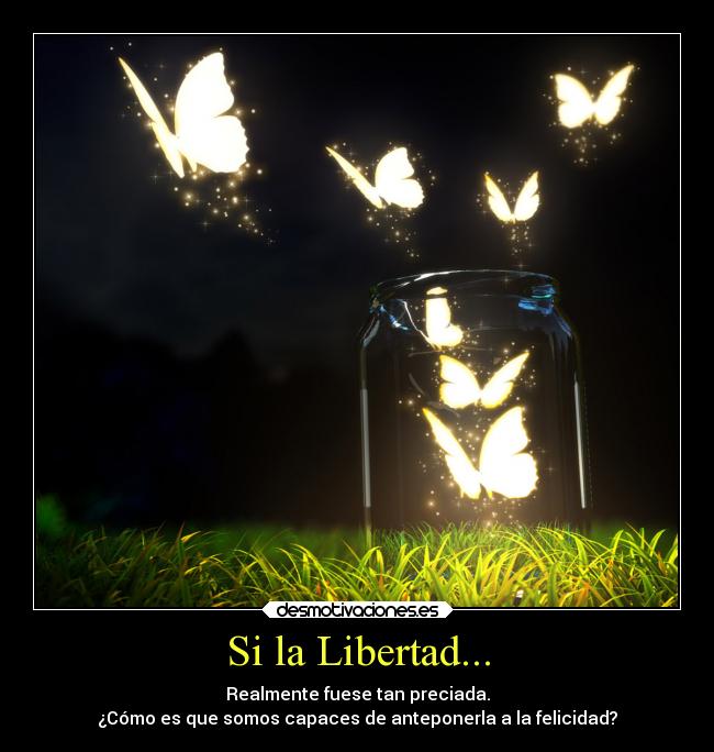 Si la Libertad... - 