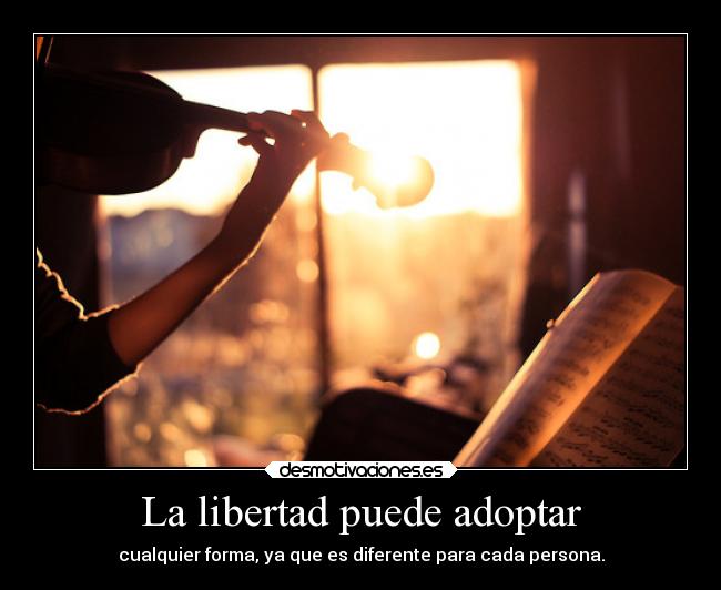 carteles libertad musica libertad violin diferente desmotivaciones