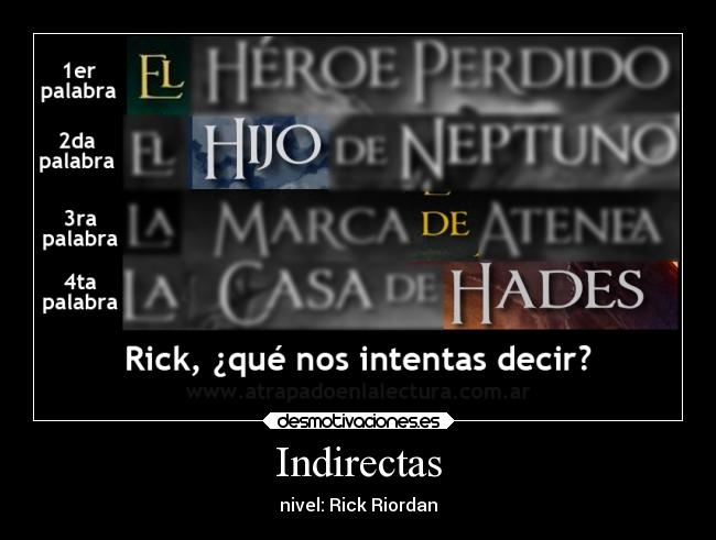 Indirectas - nivel: Rick Riordan
