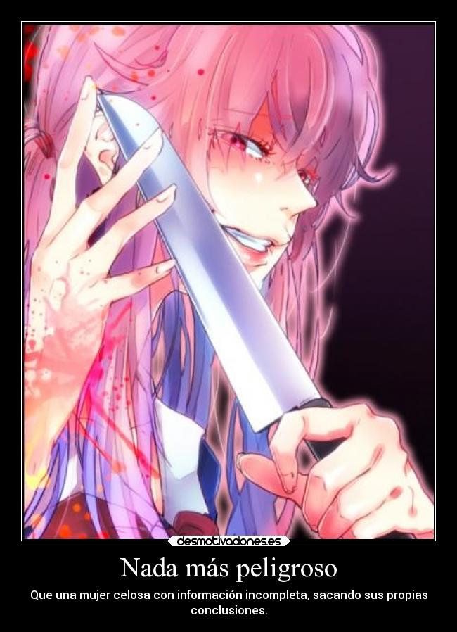 Nada más peligroso - 