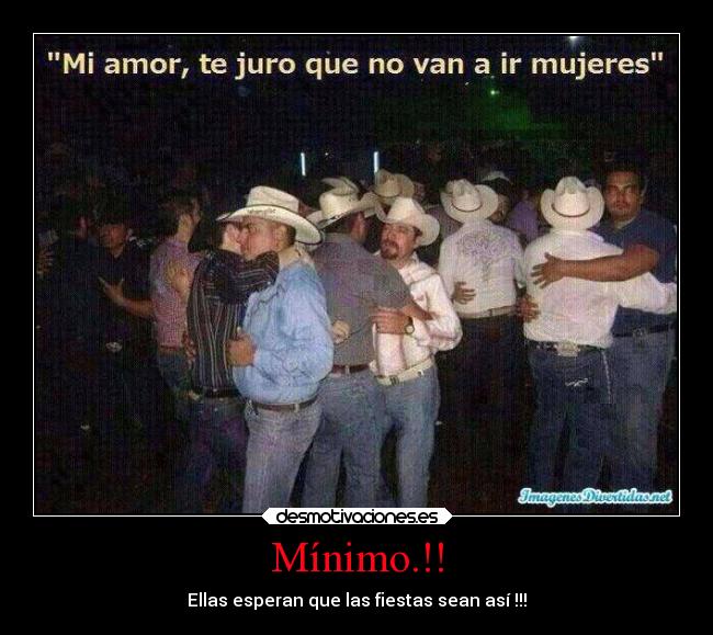 Mínimo.!! - Ellas esperan que las fiestas sean así !!!