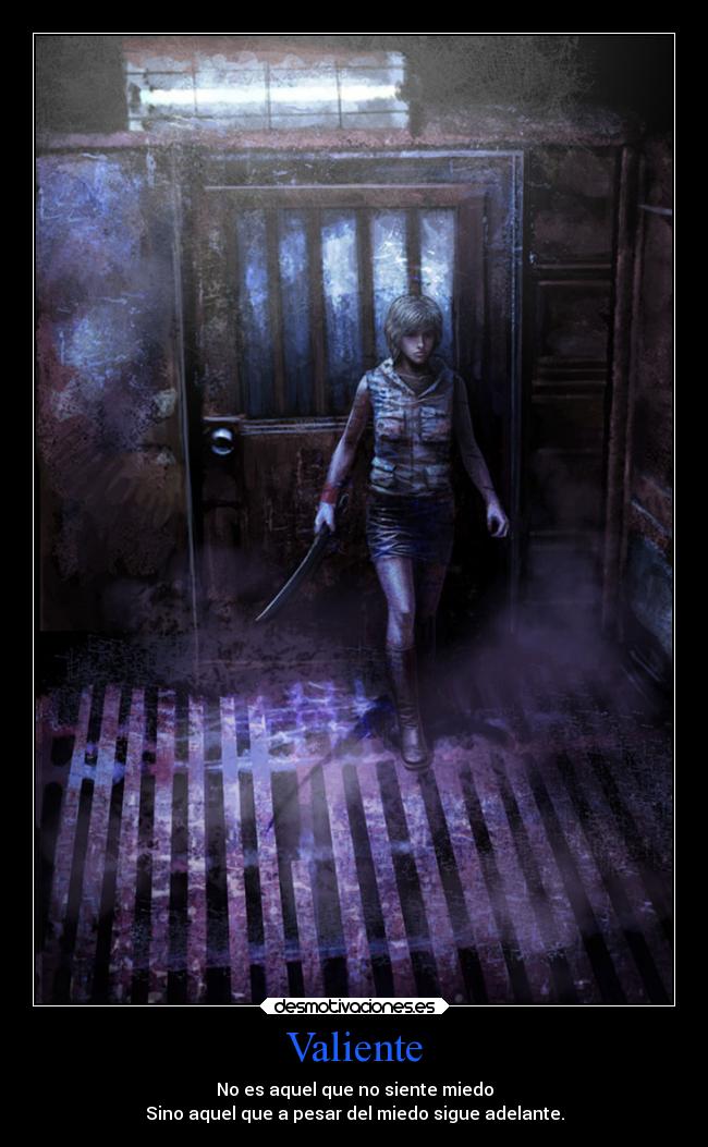 carteles miedo videojuegos frases redgame silent hill heather manson valiente corrupcion you not here desmotivaciones