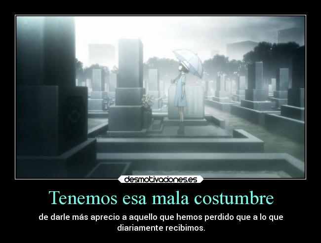 carteles muerte anime manga otaku steing gate mala costumbre tener precio perdido desmotivaciones