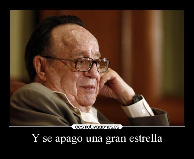 Y se apago una gran estrella -