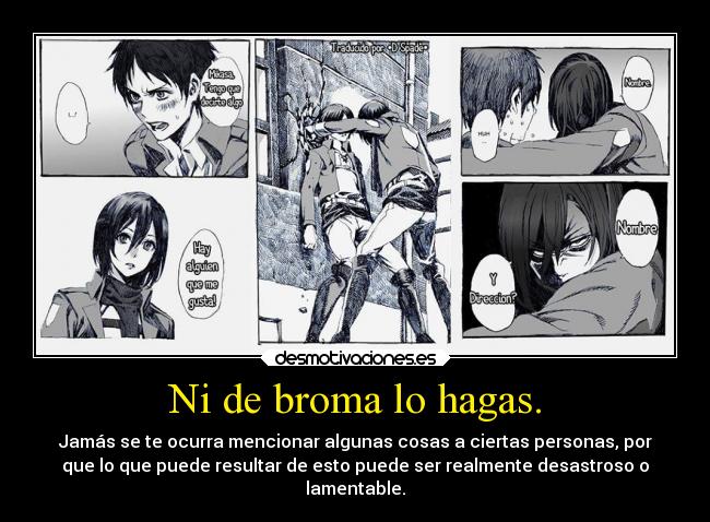 carteles muerte humor risa anime mikasa furiosa eren descuidado shingekinokyojin golpiza putazos seguros desmotivaciones