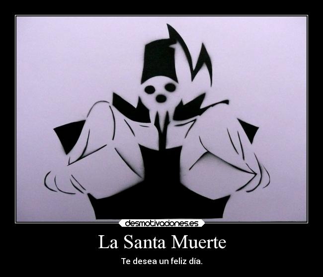 La Santa Muerte - 