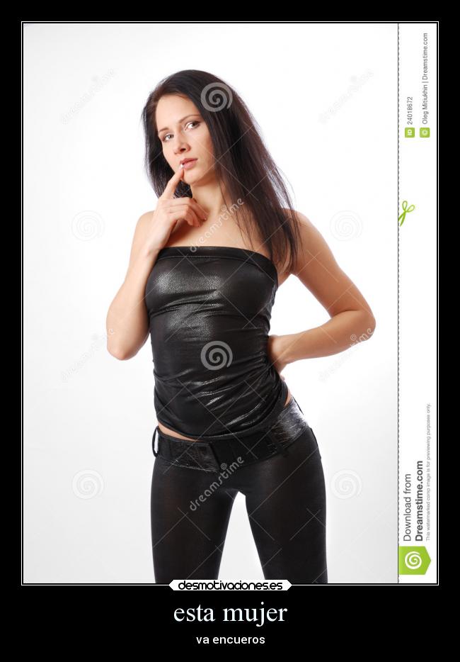esta mujer - va encueros