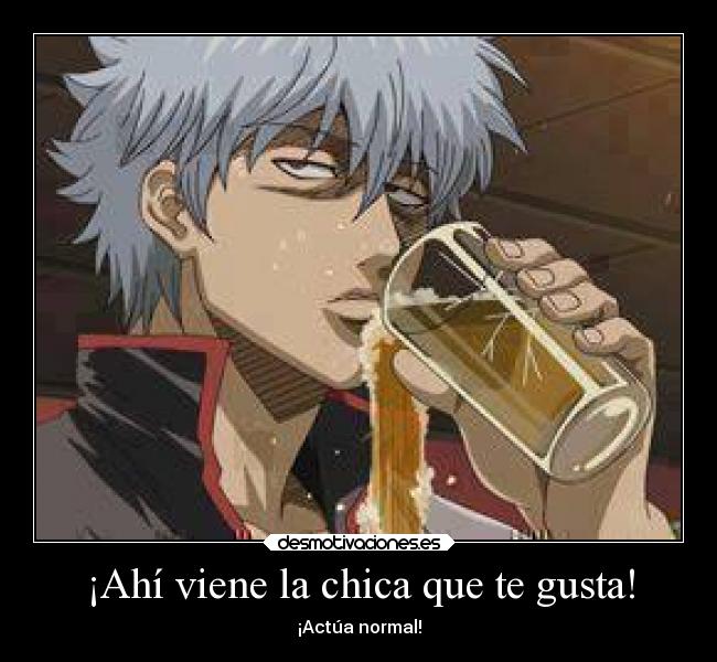 ¡Ahí viene la chica que te gusta! -