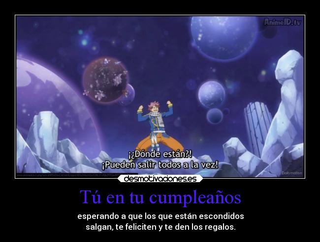 Tú en tu cumpleaños -