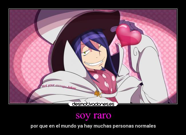 soy raro - por que en el mundo ya hay muchas personas normales