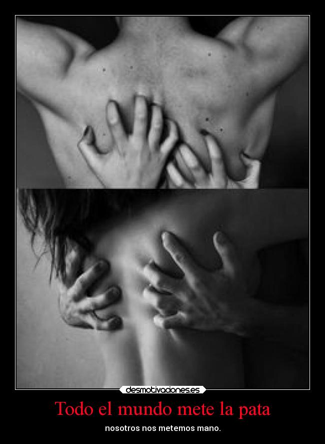 Todo el mundo mete la pata - 