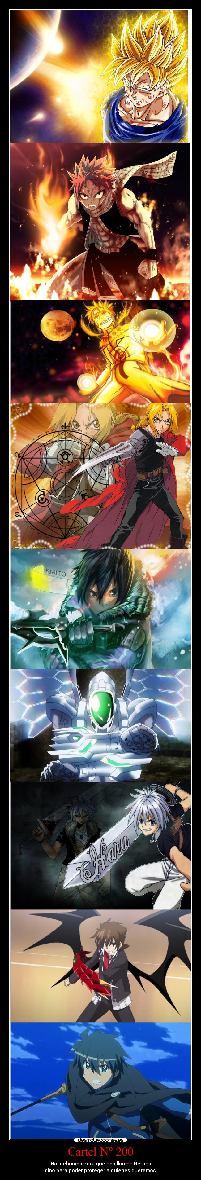 Cartel Nº 200 - No luchamos para que nos llamen Héroes
sino para poder proteger a quienes queremos.