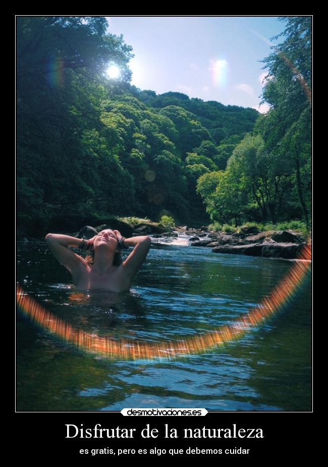 carteles naturaleza motivaciones naturaleza desmotivaciones