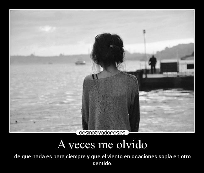 A veces me olvido - 