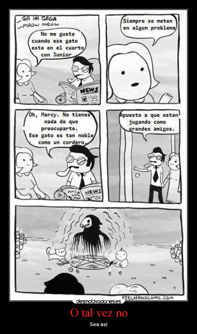 O tal vez no - Sea así