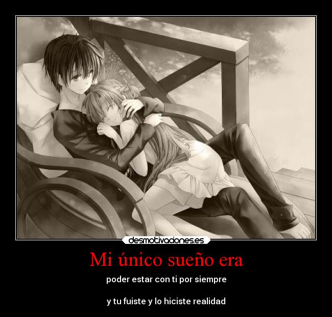 Mi único sueño era -