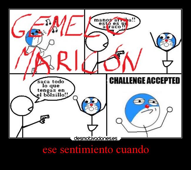 ese sentimiento cuando -