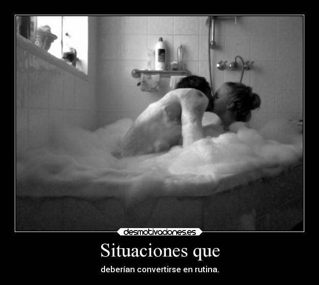 Situaciones que -