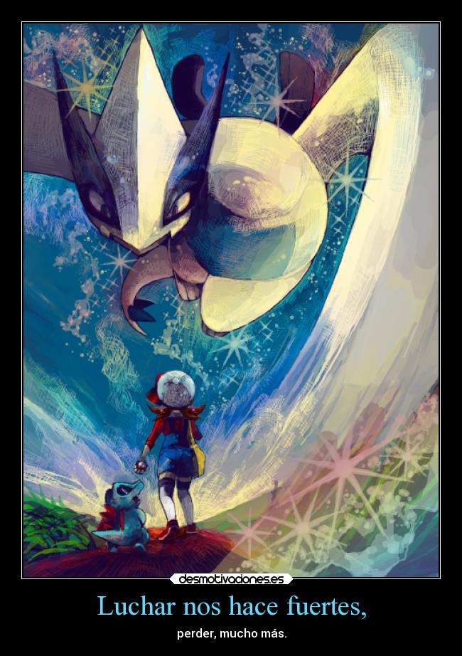 carteles sexo anime pokemon desmotivaciones luchar fuerte perder totodile lugia desmotivaciones