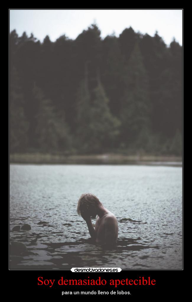 Soy demasiado apetecible - 