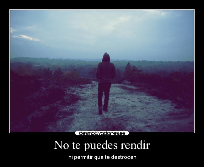 carteles soledad ausencia pasado rendirce futuro presente oportunidad oportunidades logros autoestima desmotivaciones