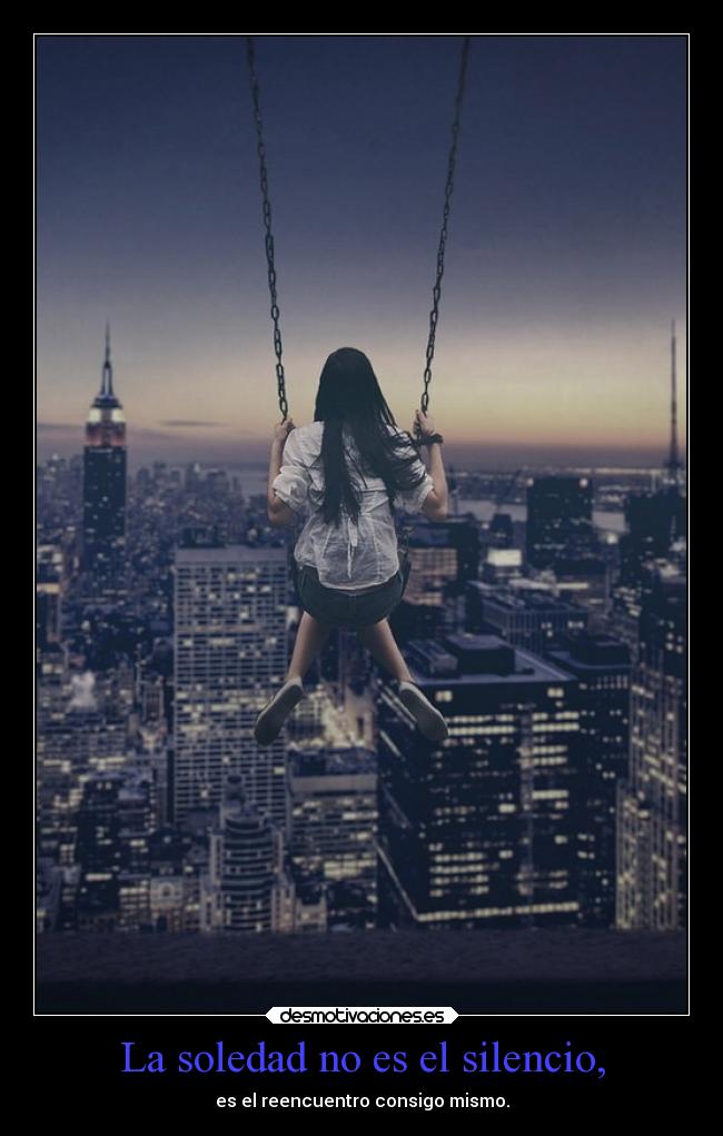 carteles soledad silencio soledad desmotivaciones