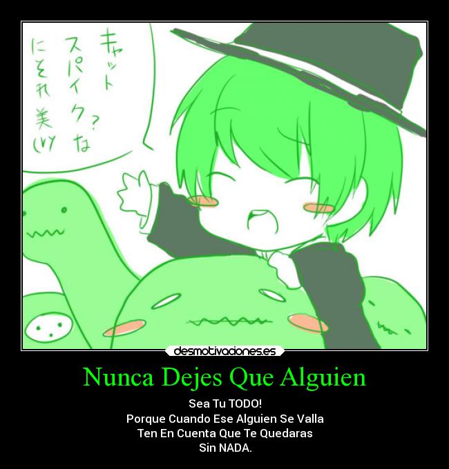 Nunca Dejes Que Alguien - 
