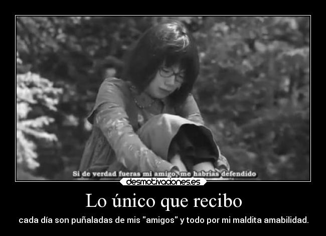 carteles tristeza depresiondedoni ataques mentiras amigosfalsos noexisten doni desmotivaciones