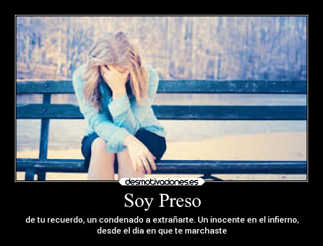 carteles tristeza soledad odio olvidar llorar dolor desamor inviernodedolor desmotivaciones