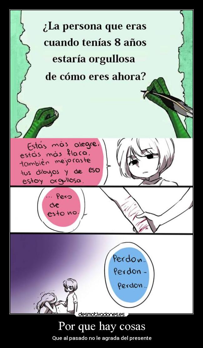 Por que hay cosas - Que al pasado no le agrada del presente