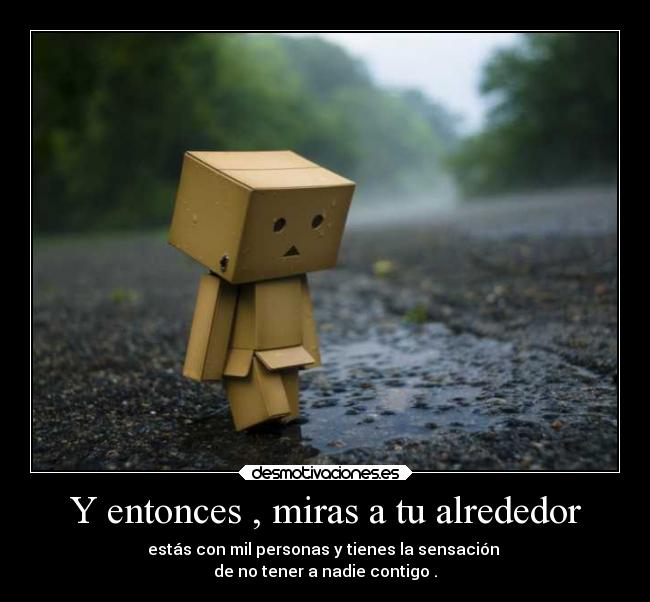 carteles tristeza soledad desmotivaciones