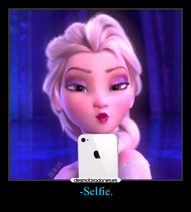 carteles tuenti vida alma cine laurasimpson11 selfie frozen elsa disney desmotivaciones