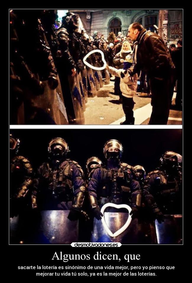 Algunos dicen, que -