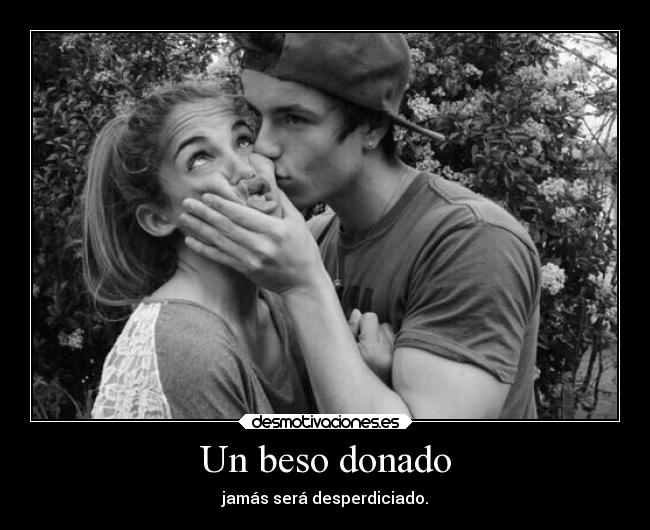 Un beso donado - 